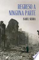 Regreso A Ninguna Parte