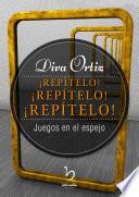 ¡repítelo! ¡repítelo! ¡repítelo!