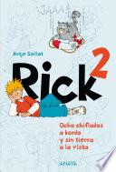 Rick 2. Ocho Chiflados A Bordo Y Sin Tierra A La Vista