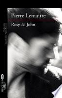 Rosy & John (un Caso Del Comandante Camille Verhoeven 3)