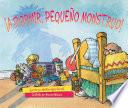 ?a Dormir, Peque¤o Monstruo!