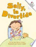 Sally, La Divertida