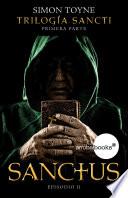 Sanctus. Episodio Ii