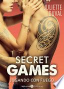 Secret Games – Jugando Con Fuego, Vol. 6