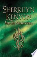 Sed De Venganza (cazadores Oscuros 20)