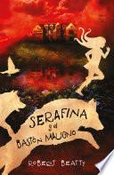 Serafina Y El Bastón Maligno