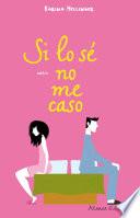 Si Lo Sé No Me Caso