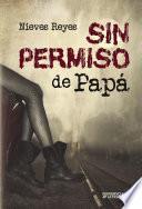 Sin Permiso De Papa