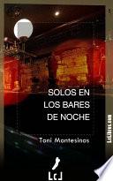 Solos En Los Bares De Noche