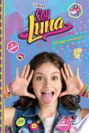 Soy Luna 1. El Viaje Comienza