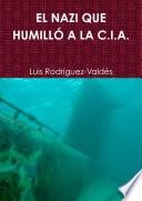 Spa Nazi Que Humillo A La Cia