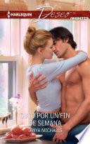 Suyo Por Un Fin De Semana