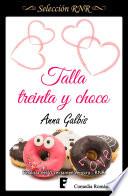 Talla Treinta Y Choco (selección Rnr)