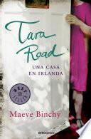 Tara Road. Una Casa En Irlanda