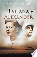 Tatiana Y Alexander (el Jinete De Bronce 2)