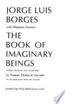 libro The Book Of Imaginary Beings