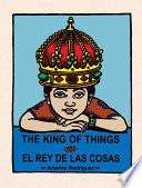 The King Of Things/el Rey De Las Cosas