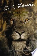 The Lion, The Witch And The Wardrobe (spanish Edition)