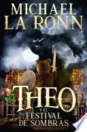 Theo Y El Festival De Sombras