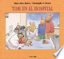 libro Tom En El Hospital