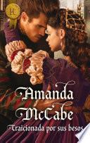 Traicionada Por Sus Besos