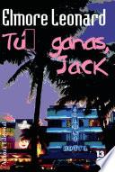 Tú Ganas, Jack