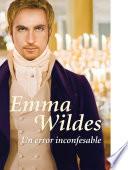 Un Error Inconfesable (solteros Y Truhanes 2)