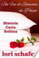 Un Fin De Semana De Paseo