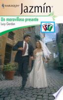 Un Maravilloso Presente