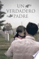 Un Verdadero Padre