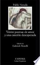 libro Veinte Poemas De Amor Y Una Canción Desesperada