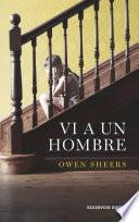 Vi A Un Hombre
