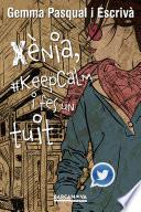 libro Xènia, #keepcalm I Fes Un Tuit