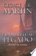 Y La Muerte, Su Legado (biblioteca George R. R. Martin)