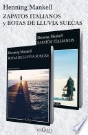 libro Zapatos Italianos + Botas De Lluvia Suecas (pack)