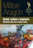 Ciudad, Símbolo E Imaginario