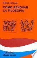 Cómo Renovar La Filosofía