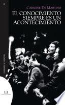 El Conocimiento Siempre Es Un Acontecimiento