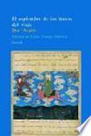 El Esplendor De Los Frutos Del Viaje