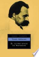 libro El último Oficio De Nietzsche