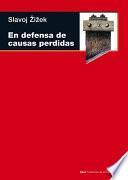 En Defensa De Las Causas Perdidas