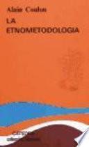La Etnometodología