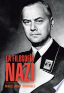 La Filosofía Nazi