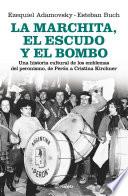 libro La Marchita, El Escudo Y El Bombo