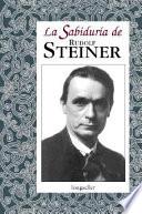 La Sabiduría De Rudolf Steiner