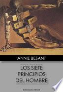 Los Siete Principios Del Hombre