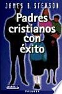Padres Cristianos Con éxito