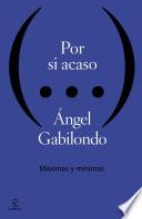 Por Si Acaso. Máximas Y Mínimas