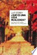 ¿qué Es Una Vida Realizada?