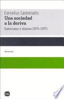 Una Sociedad A La Deriva
